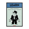 Learn: Empty Pockets, Full Wisdom – Monopoly Motivational Poster